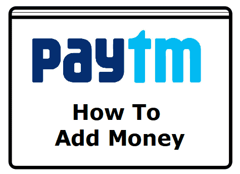 Paytm How To Add Money to Wallet