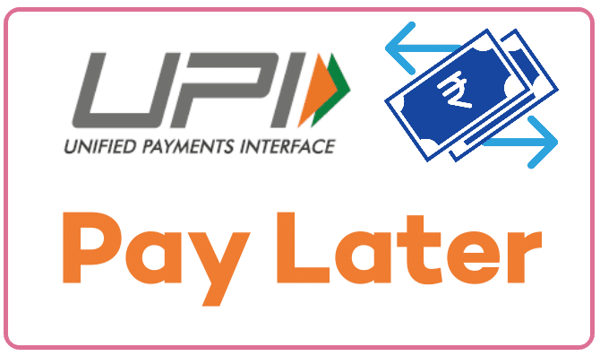 UPI Pay Later